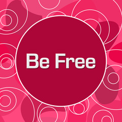 Be Free Random Pink Rings Circle 