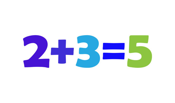 Mathematics 2+3=5
