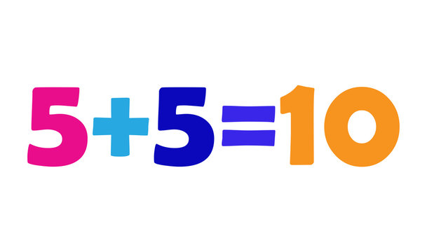 Mathematics 5+5=10