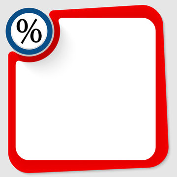 Blue circle with percent symbol and red frame for your text