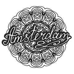 Fototapeta premium Vector Amsterdam illustration on mandala background. Retro typography design. Handwritten illustration.