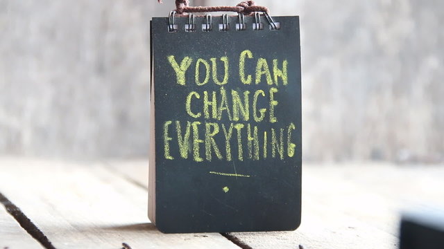 You Can Change Everything idea