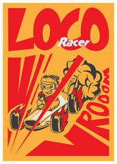 Retro Poster Cartoon Vintage Race Car "Loco Racer"