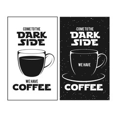 Dark side of coffee print. Chalkboard vintage illustration.