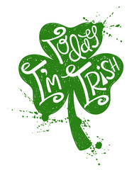 St. Patrick's Day Typography Poster With Shamrock.