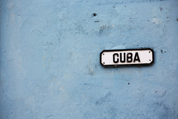 Cuba, La Habana Vieja, Street Sign