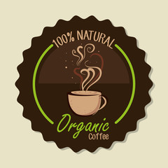 Delicious natural and organic coffee