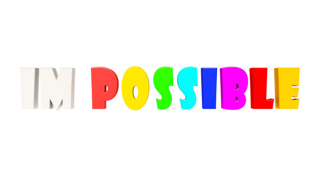 impossible by colorful letters