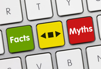 Facts or Myths