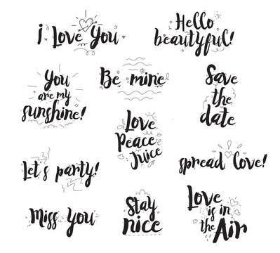 Romantic phrases set. Typographical design of quotes. Black on white. Modern calligraphy, useable for Valentines day, or any similaire event. 