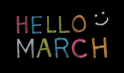 Hello March written on blackboard