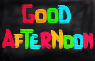 Obraz premium Good Afternoon Concept