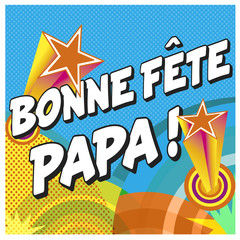 Bonne Fête Papa Carte recto2