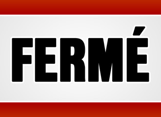 Ferme sign over white and red