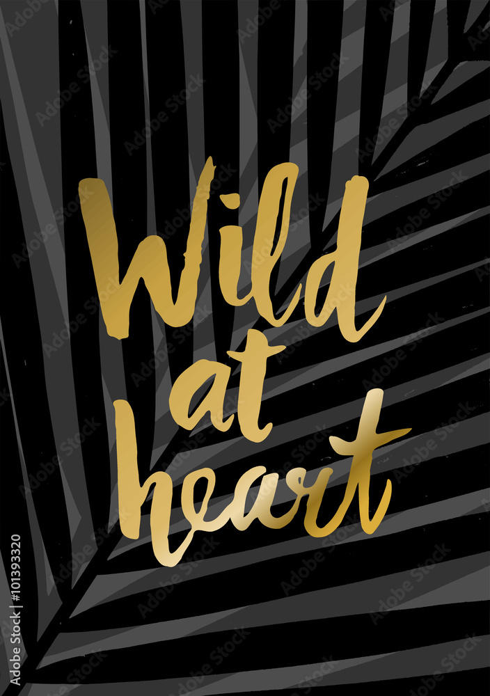 Sticker wild at heart poster design