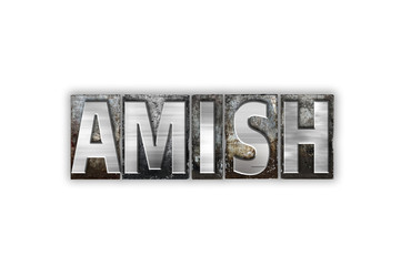 Fototapeta na wymiar Amish Concept Isolated Metal Letterpress Type