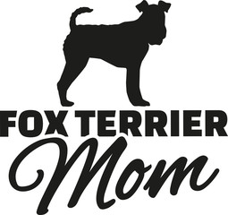Fox Terrier Mom