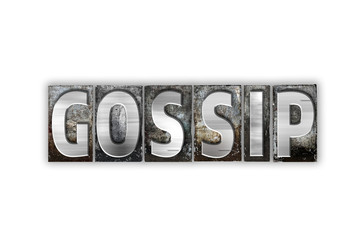 Gossip Concept Isolated Metal Letterpress Type