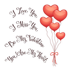 Fototapeta na wymiar Modern calligraphy for Valentine's Day. I love you. I miss you. Be my Valentine. You are my Heart. Hand drawn romantic pharses for greeting card.