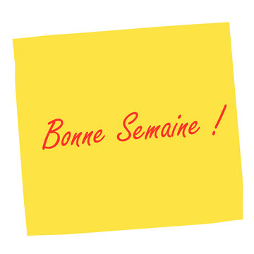 Bonne semaine