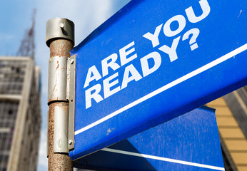 Are You Ready? written on road sign