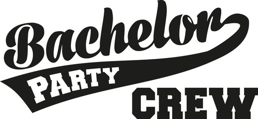 Bachelor party crew with retro font
