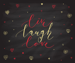 Hand sketched Live Laugh Love text as Valentine's Day badge/icon