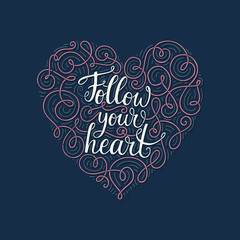 Follow Your Heart