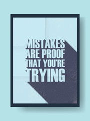 Motivational poster with creative long shadow typography on old vintage grunge paper background.