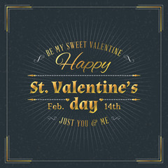 Fototapeta na wymiar Happy Valentines Day Vintage Retro Golden Badge. Valentines Day Greeting Card or Poster. Vector Design Template with Dark Background