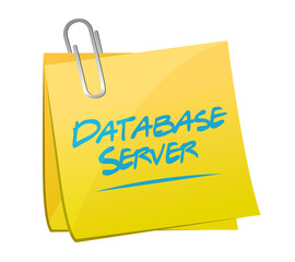 database server memo post sign concept