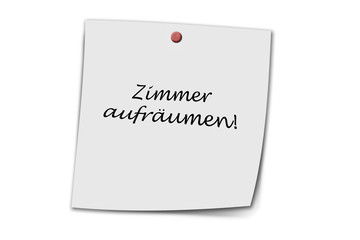 zimmer aufräumen written on a memo