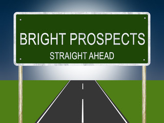 Bright Prospects Highway Sign Announcement
