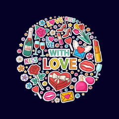 With love sticker clip art setin the form of a circle.With shadow on a dark background.Hand Drawn.Scrapbook.Sticker.With letter,perfume,text,lipstick,hearts,womens shoes,champagne,glasses,email,love