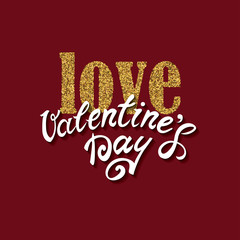 Sparkle glitter Valentines Day . Vector illustration. Hand drawn text.