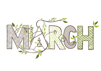 March. Lettering with branches and young leaves
