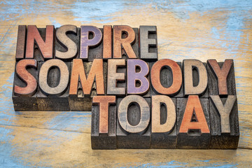 inspire somebody today