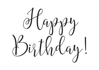 Happy birthday inscription. Greeting card with calligraphy. Hand drawn design elements. Black and white.