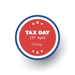 Tax Day Is Coming - Design Template - USA Tax Deadline: 15th April