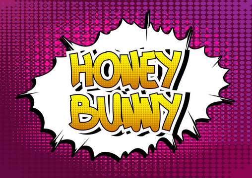 Honey Bunny - Comic Book Style Word.