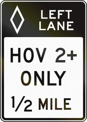 United States MUTCD regulatory road sign - High occupancy vehicle lane with special permissions