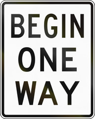 United States MUTCD road sign - Begin one-way road