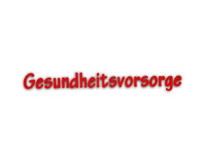 Gesundheitsvorsorge 3d wort 