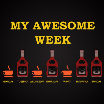 My awesome week - funny alcohol inscription template