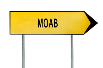 Yellow street concept sign Moab isolated on white