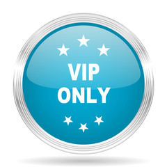 vip only blue glossy metallic circle modern web icon on white background
