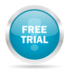 free trial blue glossy metallic circle modern web icon on white background