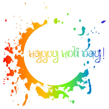 Colorful card with chaotic rainbow splashes and blots isolated on white background. Festival of colors Holi