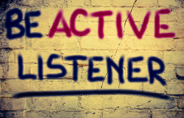 Be Active Listener Concept