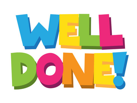 "WELL DONE!" colourful vector letters